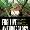 Cover of Fugitive Anthropology Book