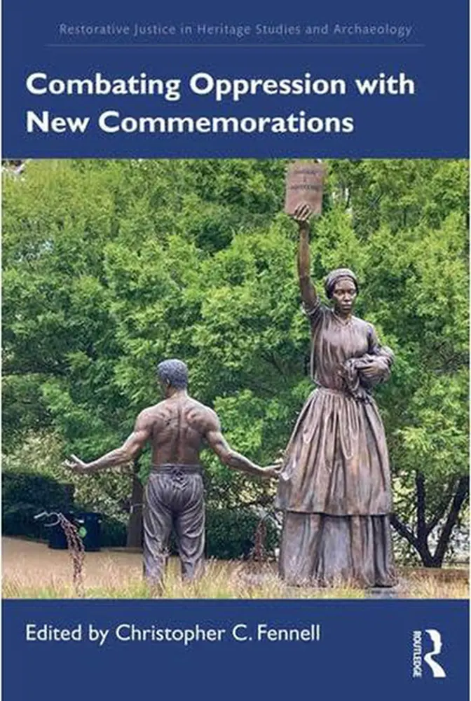 Book cover for "combating oppression with new commemorations"